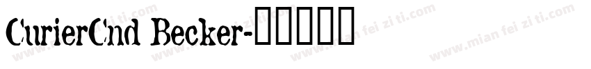 CurierCnd Becker字体转换